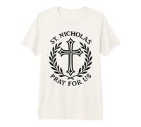 St. Nicholas Pray for Us Catholic Christian Devotional Premium T-Shirt