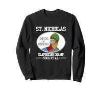St. Nicholas Slap Boxing Champ Since 325 AD. Sweatshirt