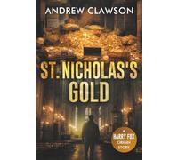 St. Nicholas's Gold: A Harry Fox Origin Story