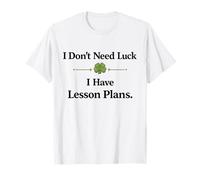 St Patrick’s Day Teacher Lucky Teach Lesson Plans Clover T-Shirt