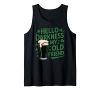 St Patrick’s Funny Irish Beer Hello Darkness My Old Friend Tank Top