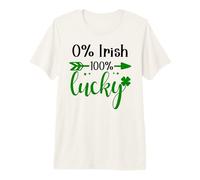 St Patricks 0% Irish 100% Lucky Lass Kiss Me I'm Irish ish Premium T-Shirt
