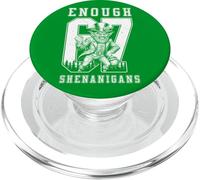 St Patricks Day 67 Enough Shenanigans Funny Leprechaun PopSockets PopGrip for MagSafe