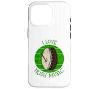St Patrick's Day Bodhran, I Love Irish Music, Percussionist Case for iPhone 16 Pro