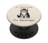 St Patricks Day Cat If I Shenan Once Saint Pattys Men Women PopSockets Adhesive PopGrip