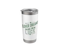 St Patricks Day Clover Dreams Bring Me Luck Stainless Steel Insulated Tumbler