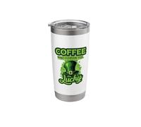 St Patricks Day Coffee Make Everyday Feel Lucky Stainless Steel Insulated Tumbler