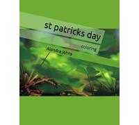 st patricks day: coloring, 75 pages
