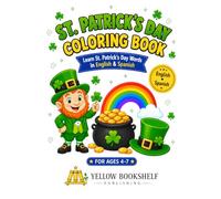 St. Patrick's Day Coloring Book: Learn St. Patrick's Day Words in English & Spanish