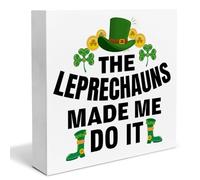 St. Patricks Day Decor Farmhouse the Leprechauns Made Me Do It Wood Box Sign St Patricks Day Decorations Country Home Desk Shelf Tabletop Decor 5x5 Inch