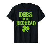 St Patricks Day Dibs On The Redhead Shamrock St Paddys Day T-Shirt