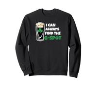 St Patricks Day. I Can Always Find The G-Spot Funny Irish Sweatshirt