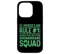 St Patricks Day Rule 1 Always Stick Your Shenanigans Squad Case for iPhone 14 Pro