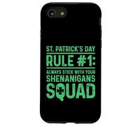 St Patricks Day Rule 1 Always Stick Your Shenanigans Squad Case for iPhone SE (2020) / 7/8