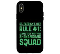 St Patricks Day Rule 1 Always Stick Your Shenanigans Squad Case for iPhone X/XS