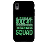 St Patricks Day Rule 1 Always Stick Your Shenanigans Squad Case for iPhone XR