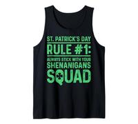 St Patricks Day Rule 1 Always Stick Your Shenanigans Squad Tank Top