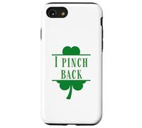 St. Patrick's Day Shamrock I Pinch Back Festive Irish Case for iPhone SE (2020) / 7/8