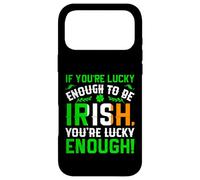 St Patrick's Day Shamrock If You're Lucky Enough to Be Irish Case for iPhone 17 Pro Max