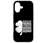 St Patricks Day - We're Not Just Friends Shenanigans Squad Case for iPhone 17