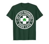 St Patrick's Funny Paramedic Off Duty - Good Luck! T-Shirt