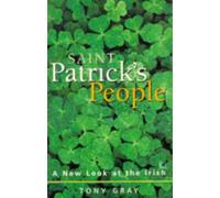 St. Patrick's People: New Look at the Irish