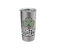St Patricks Shamrock I Am The Redhead Irish Stainless Steel Insulated Tumbler