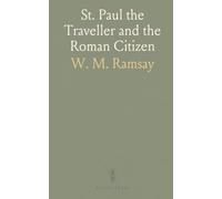 St. Paul the Traveller and the Roman Citizen