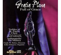 St.Paul's Choir - Gratia Plena-Full of Grace