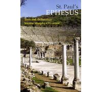 St. Pauls Ephesus: Texts and Archaeology