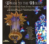 St. Paul's Parish Choir - Praise to the Holiest: Hymns From St Paul's