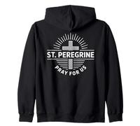 St. Peregrine Pray For Us Catholic Patron Saint Prayer Zip Hoodie