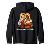 St. Perpetua and Felicity Martyrs Inspirational Quote Zip Hoodie
