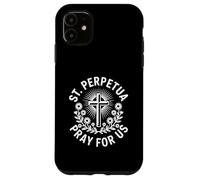 St. Perpetua Pray for Us Catholic Faith Christian Case for iPhone 11