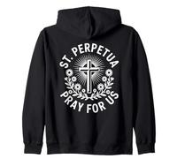 St. Perpetua Pray for Us Catholic Faith Christian Zip Hoodie