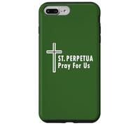 St. Perpetua Pray For Us Catholic Novenas Case for iPhone 7 Plus/8 Plus