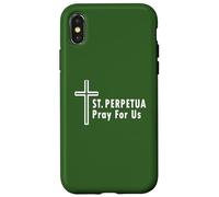 St. Perpetua Pray For Us Catholic Novenas Case for iPhone X/XS