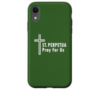 St. Perpetua Pray For Us Catholic Novenas Case for iPhone XR
