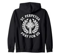 St. Perpetua Pray For Us Christian Martyr Faith Cross Zip Hoodie