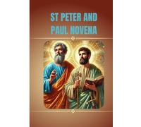 St Peter and Paul Novena: Catholic novena prayers to St Peter and Paul
