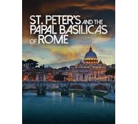 St. Peter's and the Papal Basilicas of Rome