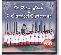 st peter's choir - St. Peter's Choir & A Classical Christmas