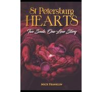 St Petersburg Hearts: Two Souls, One Love Story