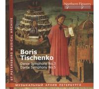 ST.PETERSBURG PHILHA - BORIS TISCHENKO - DANTE SYMPHONIES NOS. - CD - K600z