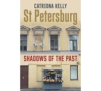 St Petersburg: Shadows of the Past