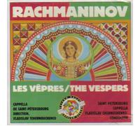 St. Petersburg State Academic Capella Choir - Rachmaninov: The Vespers- St. Petersburg State Academic Capella Choir