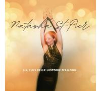 St-Pier, Natasha - Ma Plus Belle Histoire d'Amour