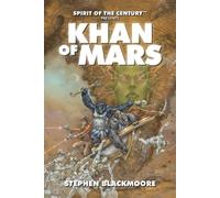 St. Pierre, Christian N - Spirit of the Century Presents: Khan of Mars