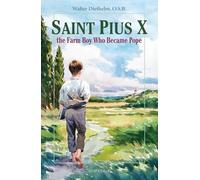 St. Pius X: The Farm Boy Who Became Pope (Vision Books)
