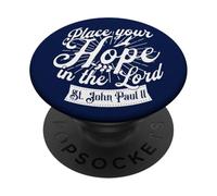 St Pope John Paul II Your Hope in the Lord Catholic Saint PopSockets Adhesive PopGrip